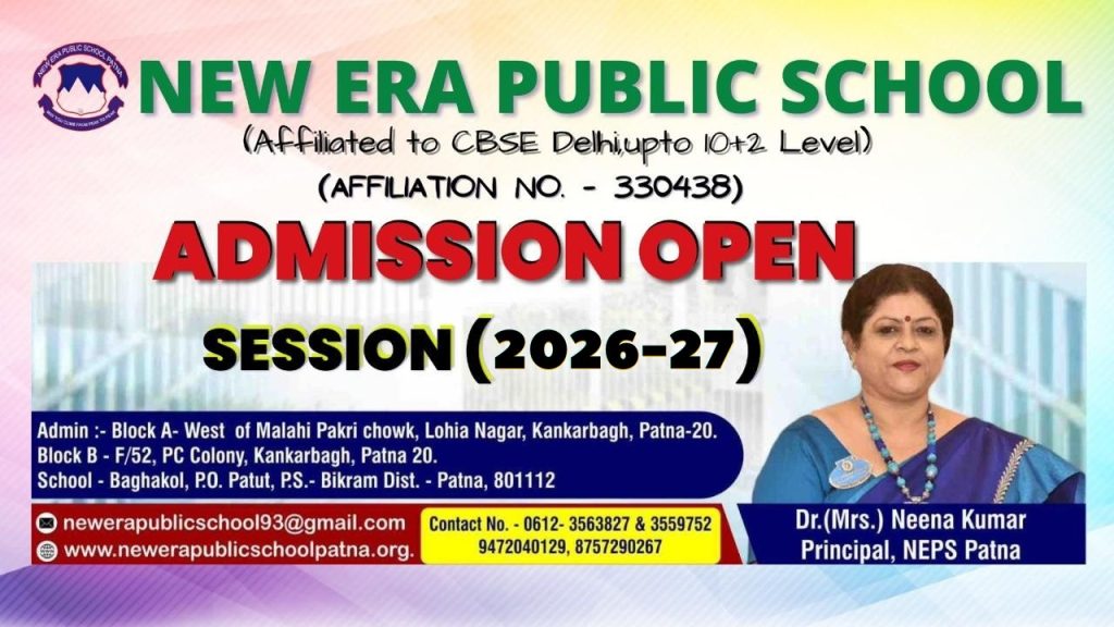 Admission open for classes up to IX at New Era Public School Patna 2026-27